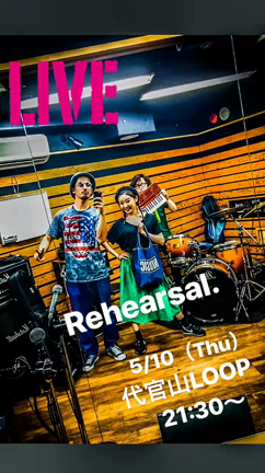 5/10（木）代官山Loopライブ！！の記事動画