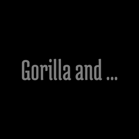 Gorilla and ...の画像