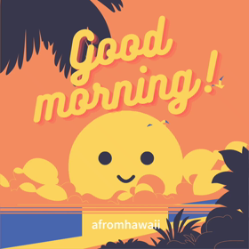 グッモーニン！ハワイは金曜日だよ♪の画像