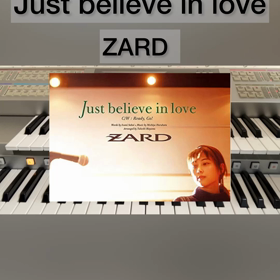 【Just Believe  in Love／ZARD】エレクトーン演奏（EL90）の画像