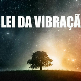 Lei da Vibraçãoçãoの画像