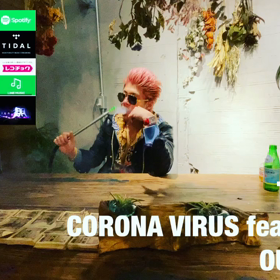 俺の新曲CORONA VIRUS!!の画像