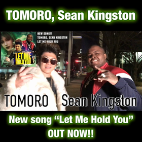 俺とショーン・キングストンのコラボ曲「Let Me Hold You」OUT NOW!の画像