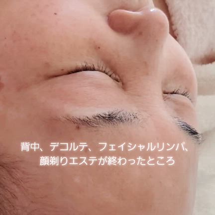 #50代のお客様本日はリンパドレナージュ背中→デコルテ→フェイシャル→顔剃りエステ→の記事動画